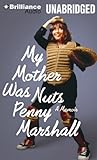 My_mother_was_nuts